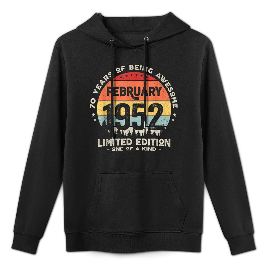 70 Years Old February 1952 Limited Edition 70th Birthday Shape Retention Hoodie