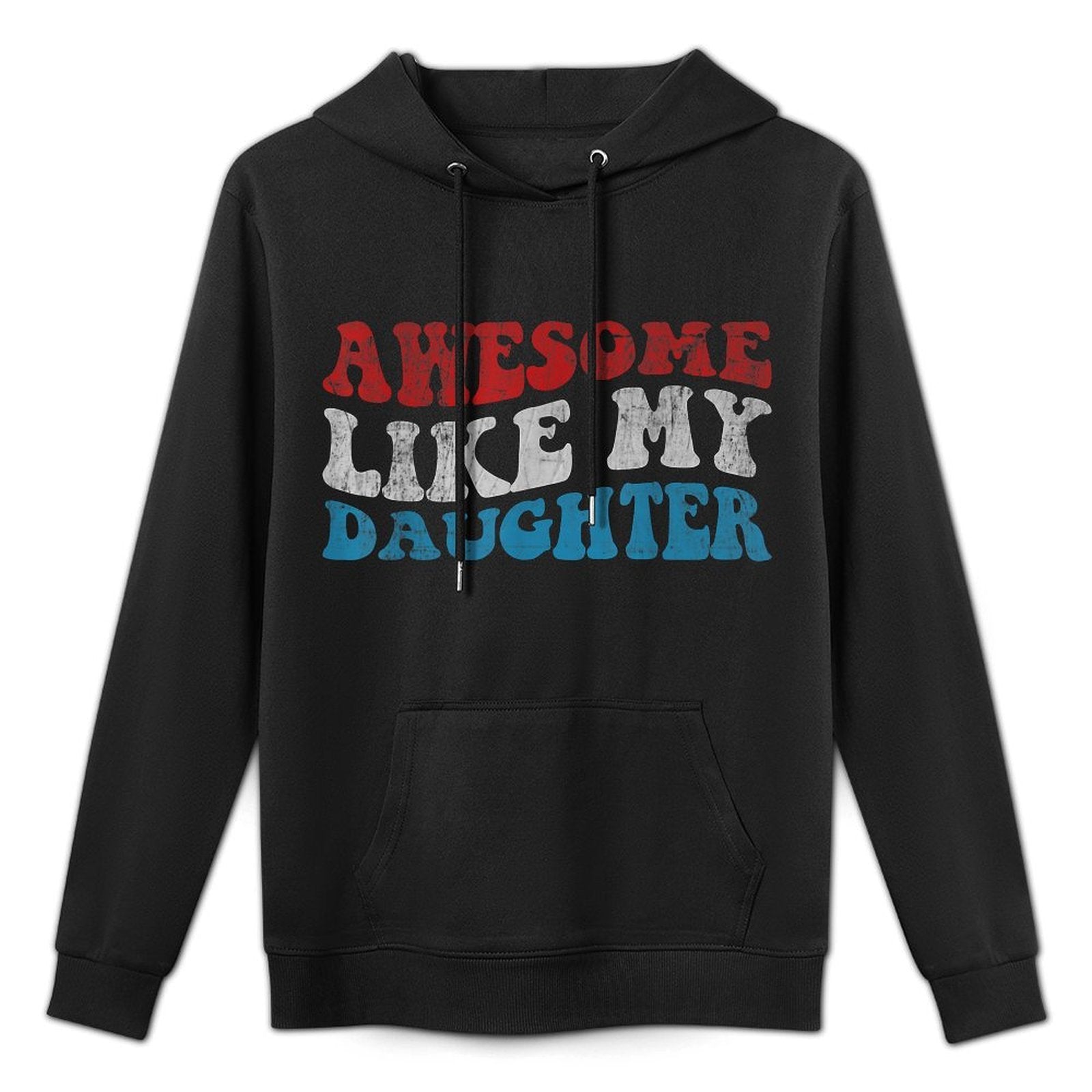 Awesome Like My Daughter Funny Fathers Day Dad Medium-Weight Fabric Hoodie