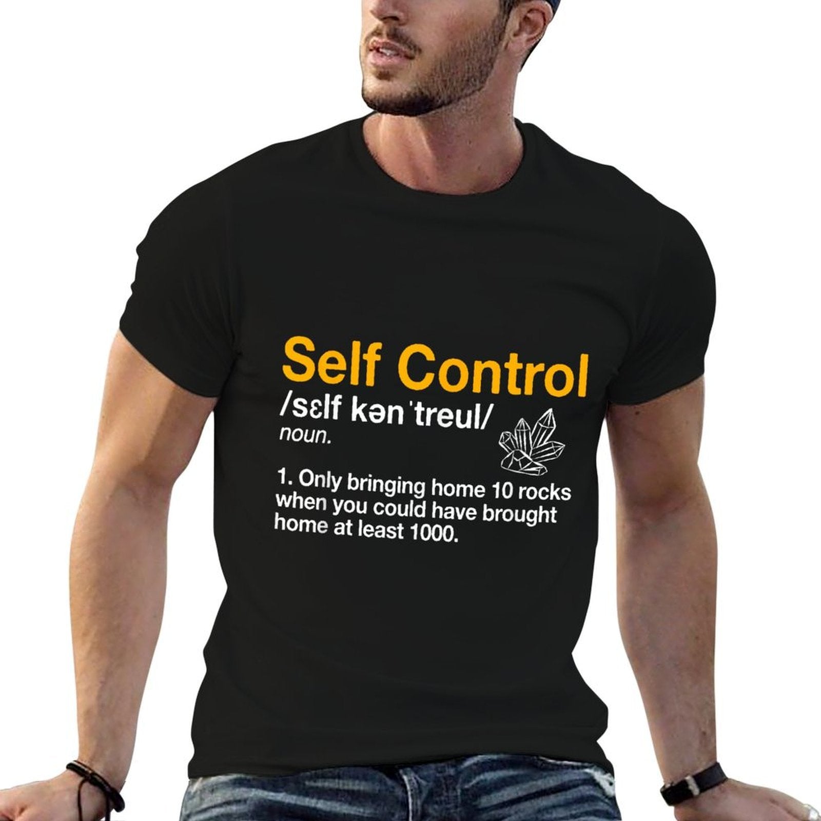 Self Control Funny Rockhounding Rock Collecting Geologist  Summer-ready Fabric T-Shirt