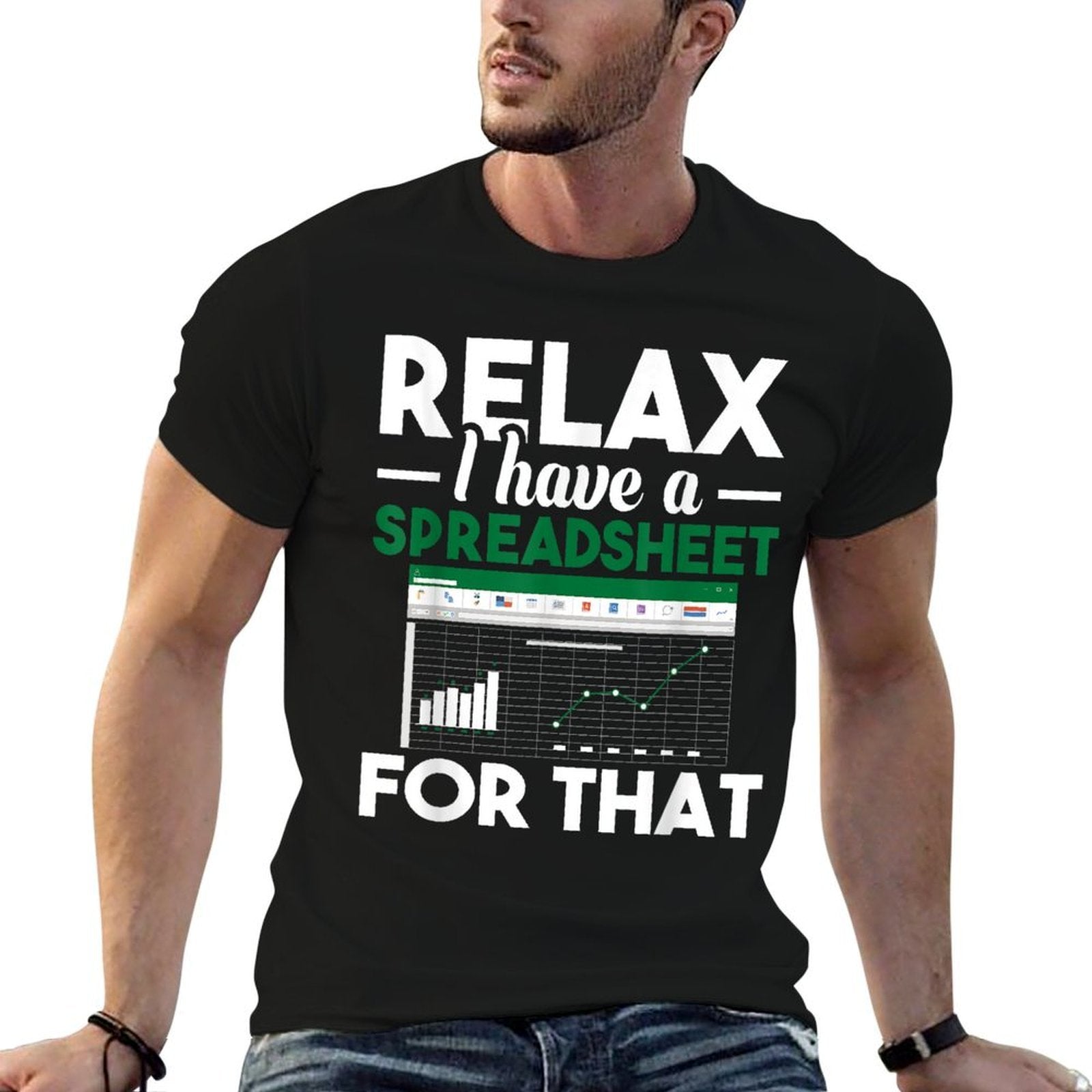 Relax I Have A Spreadsheet For That - Accounting Accountant  Rolled Sleeves T-Shirt