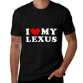 I Love My Lexus, I Heart My Lexus  Affordable Price T-Shirt