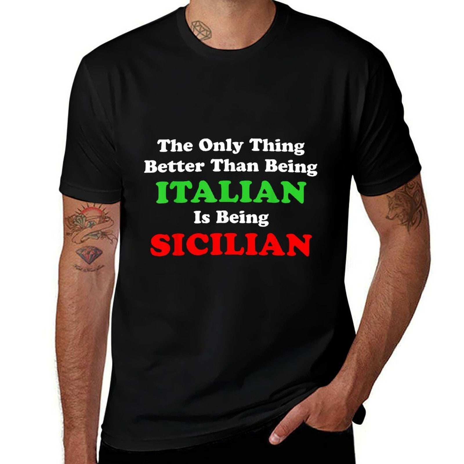 Better Than Being Italian Is Being Sicilian Funny  Classic T-Shirt