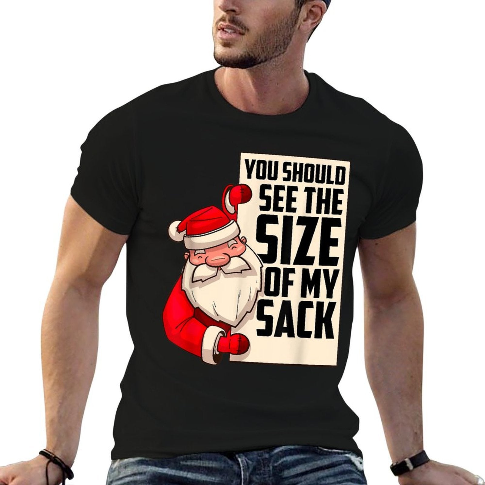 You Should See The Size Of My Sack Funny Santa Christmas  Quick-drying T-Shirt