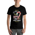 Its Not Going to Lick Itself Funny Christmas  Ribbed Collar T-Shirt
