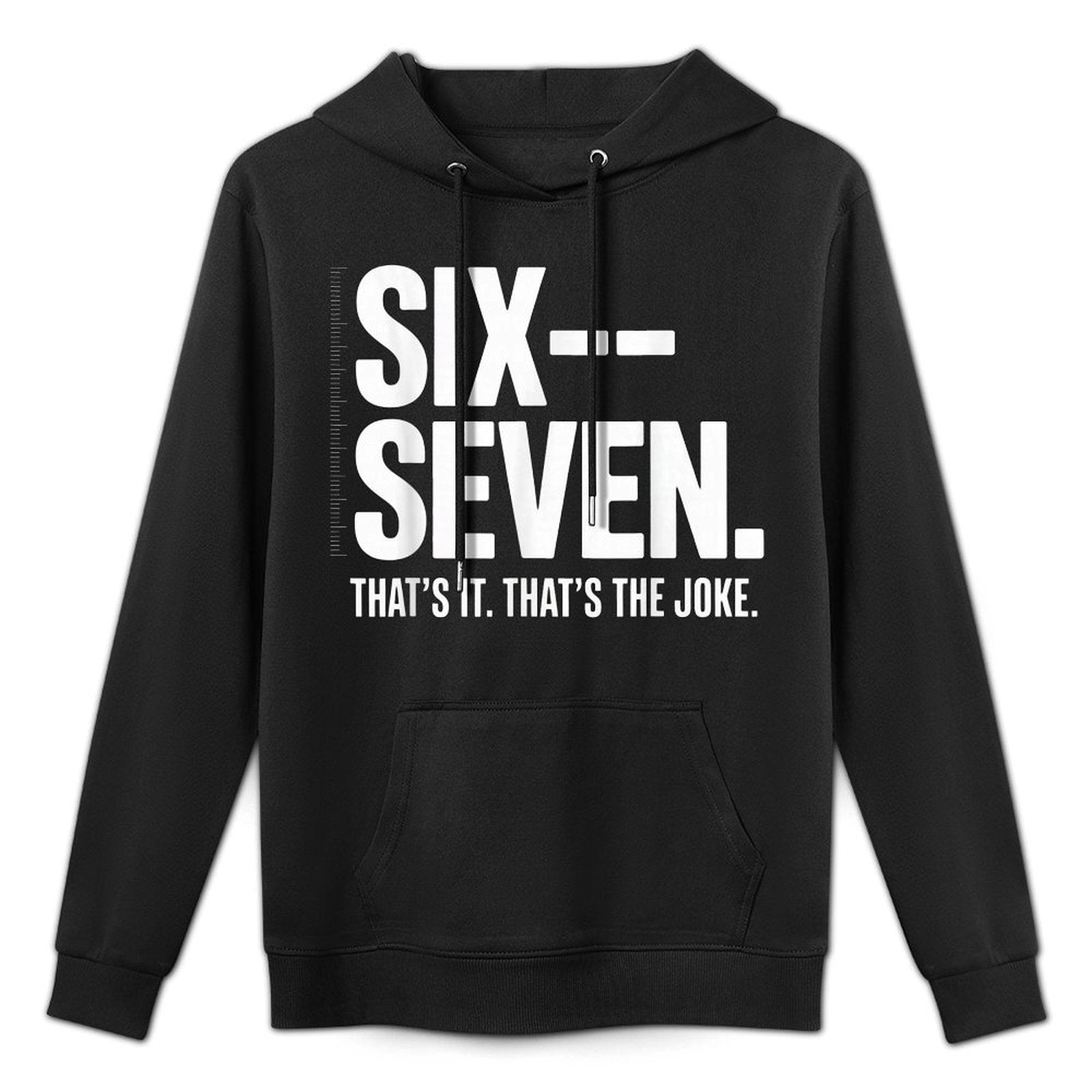 Six Seven Energy – Minimal Meme Typography Easy Care Hoodie