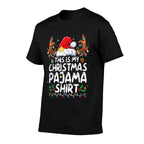 This Is My Christmas Pajama Funny Xmas PJs Men Women  Breathable T-Shirt