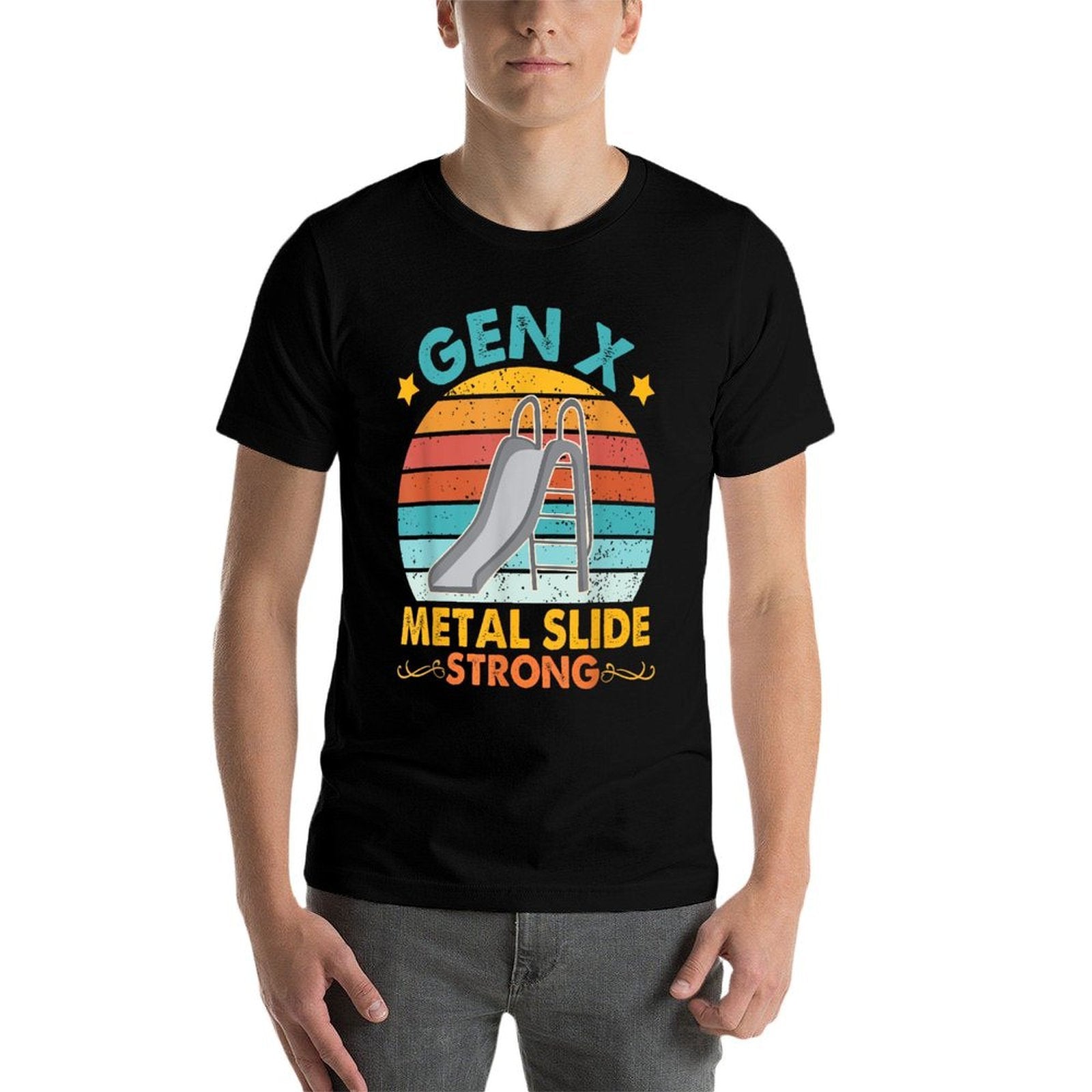 Funny Gen X Generation Sarcasm Gen X Metal Slide A Strong  Odor-resistant T-Shirt