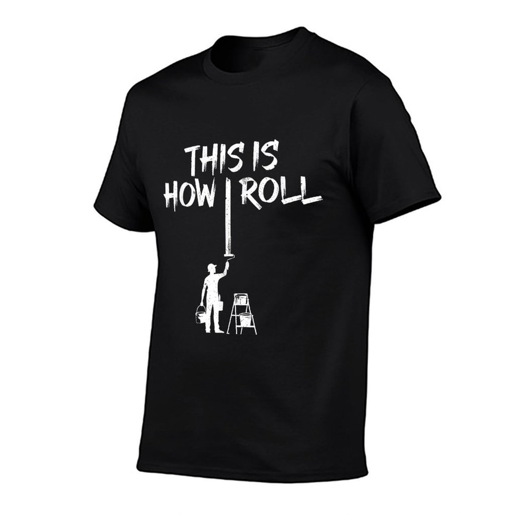 Best Painter Design For Men Women Painting Job House Painter  Rolled Sleeves T-Shirt