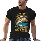 Angler Fisherman Never Underestimate A Man Walleye Fishing  Quick-drying T-Shirt