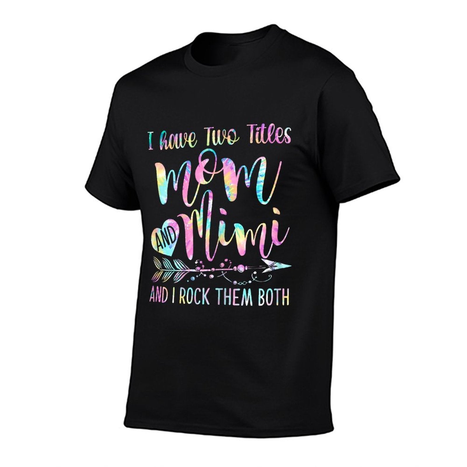 I Have Two Titles Mom And Mimi And I Rock Them Both Tie-dye  Vintage-inspired T-Shirt