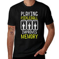 Playing Pickleball Improves Memory Pickle Ball Men Women Kid  Affordable Price T-Shirt