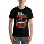 Shhh Im Watching Wrestling Funny Wrestler Men Women Kids  Soft T-Shirt