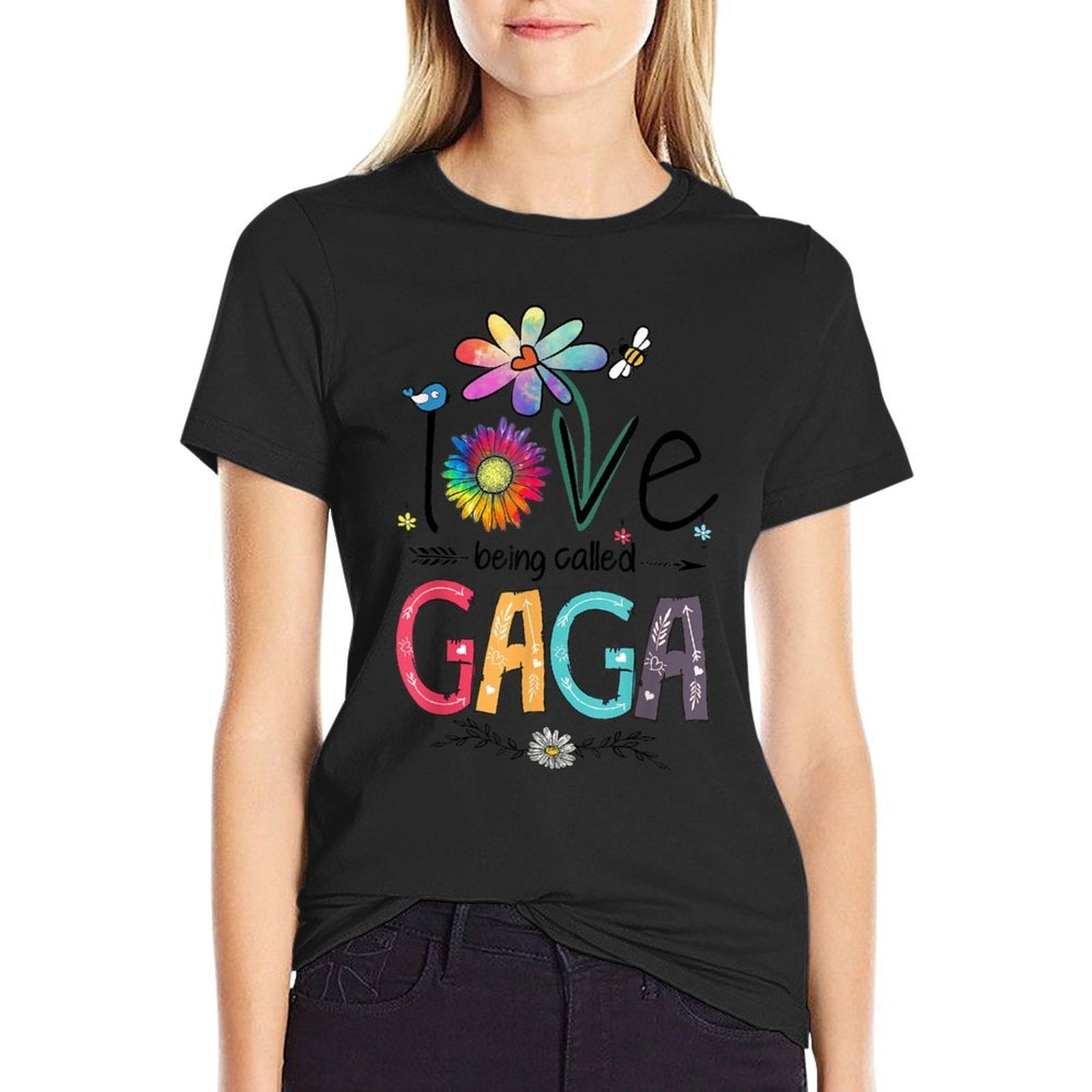 I Love Being Called Gaga Daisy Flower Cute Mothers Day  Tagless Design T-Shirt