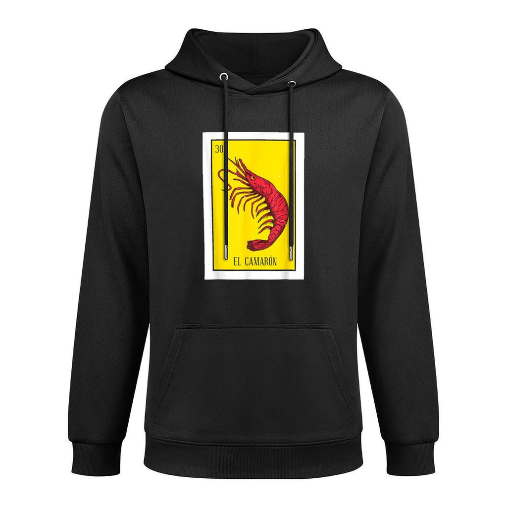 El Camaron Lottery Gift The Shrimp Card Mexican Lottery Easy Care Hoodie