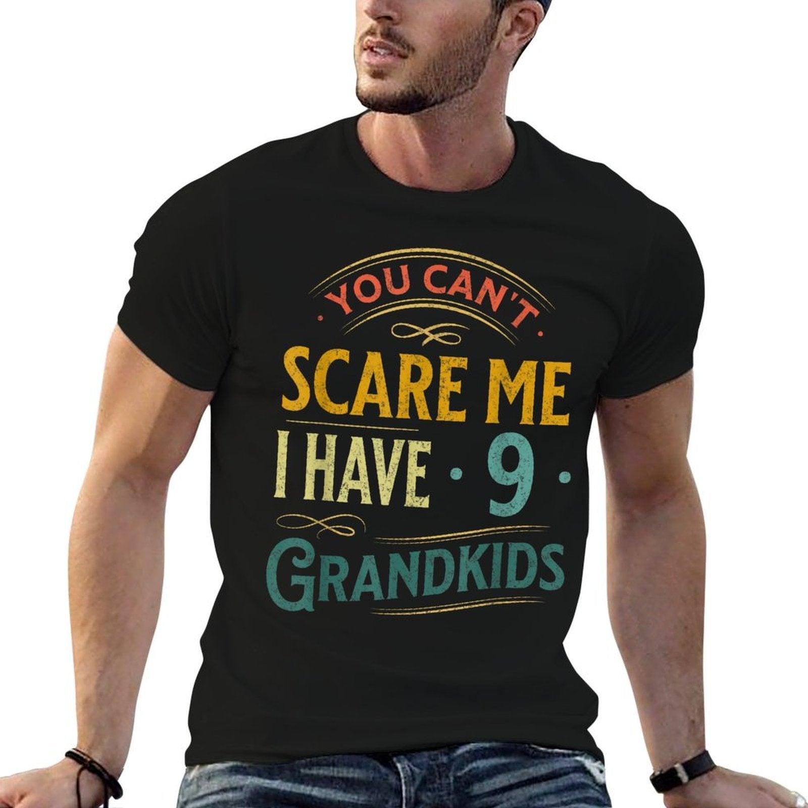 Retro You Cant Scare Me I Have 9 Grandkids Grandpa Grandma  Tagless Design T-Shirt