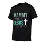 Mammy Is My Name Jesus Is My Game  Eco-friendly Material T-Shirt