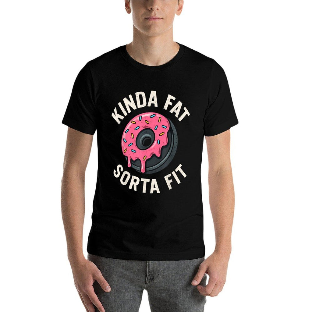 Kinda Fat Sorta Fit Funny Gym Fitness Workout Donut Meme  Eco-friendly Material T-Shirt