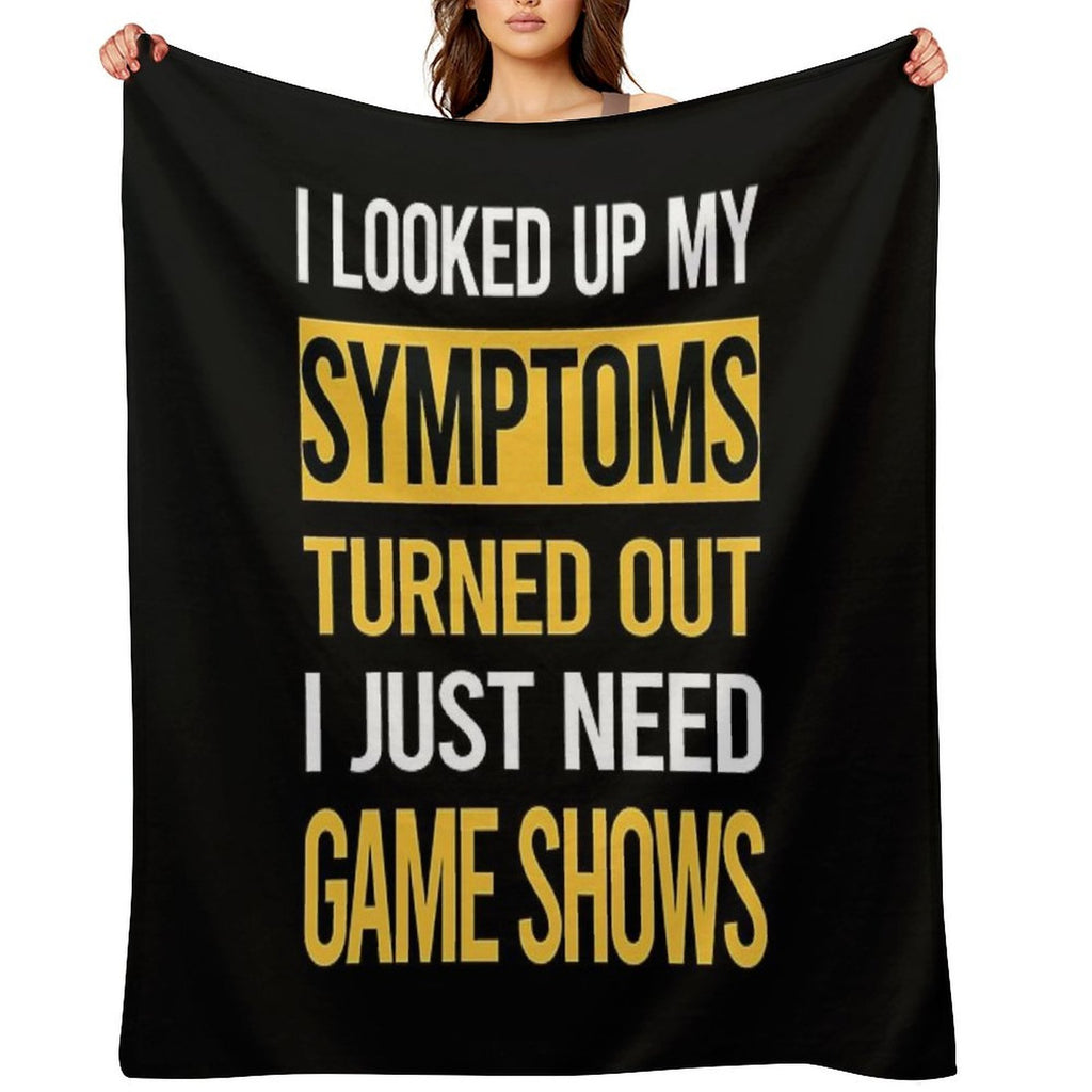 Funny My Symptoms Game Shows TV Show All-season Throw Blanket