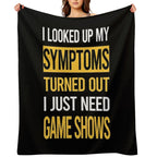 Funny My Symptoms Game Shows TV Show All-season Throw Blanket