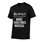 Most Likely to Christmas Matching Family Pajamas Funny  Oversized Silhouette T-Shirt