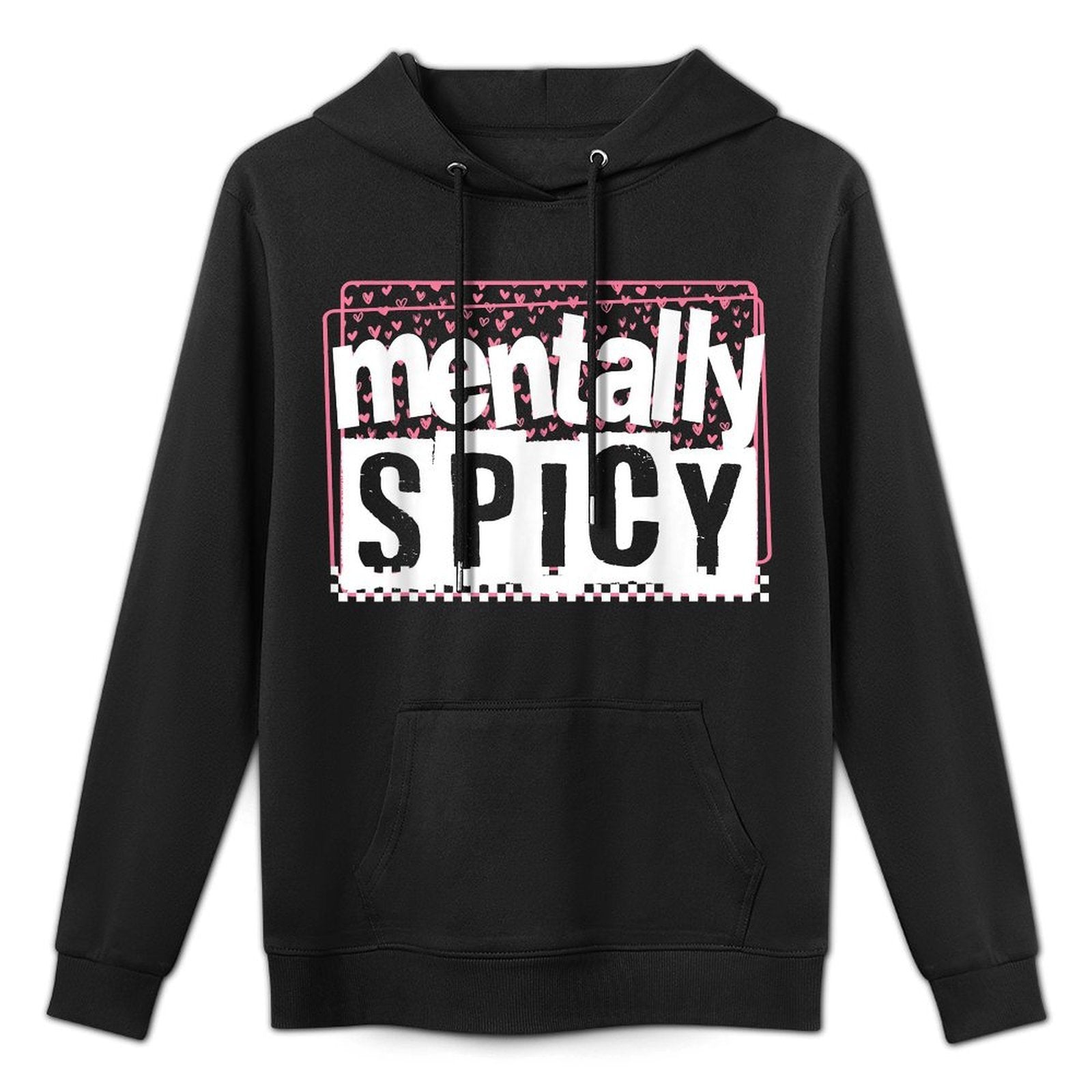 Mentally Spicy Sarcastic Humor Mental Health Anxiety Meme Kangaroo Pocket Hoodie