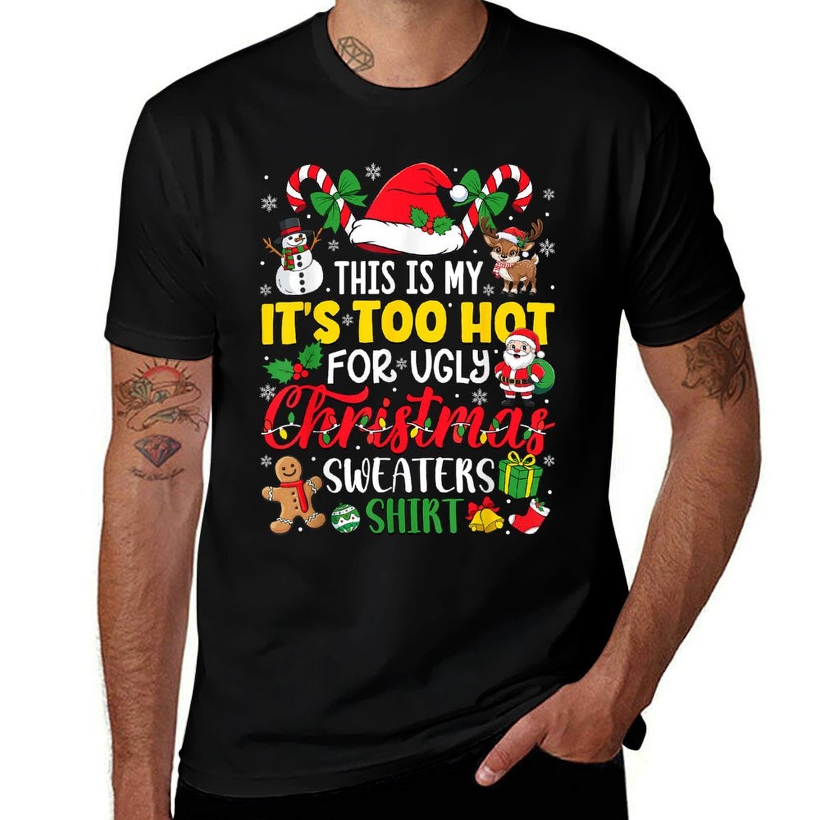 This Is My Its Too Hot for Ugly Christmas Sweaters  Moisture-wicking T-Shirt
