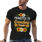 Promoted To Grandma Again Sunflower Gifts New Grandma  Durable T-Shirt