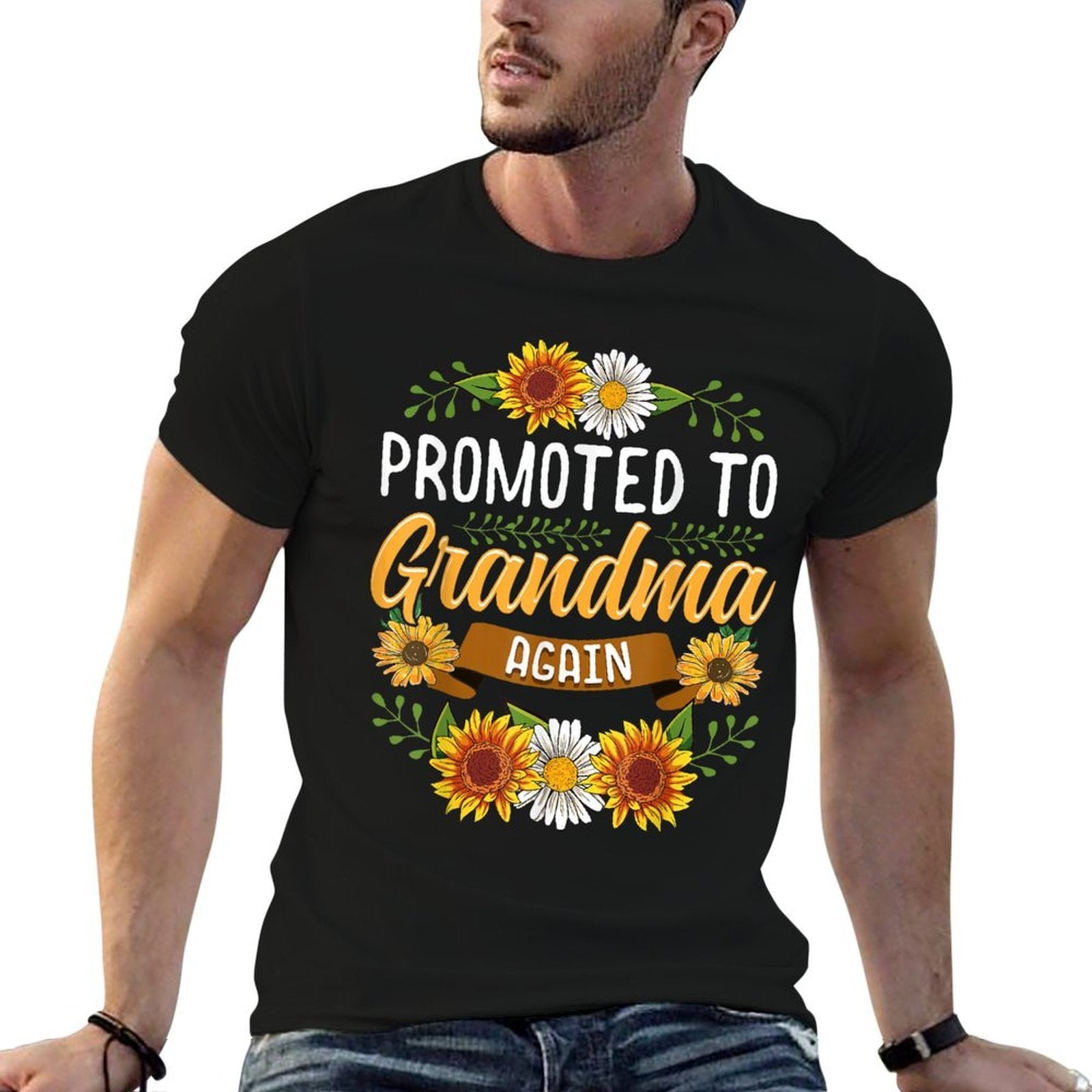 Promoted To Grandma Again Sunflower Gifts New Grandma  Durable T-Shirt