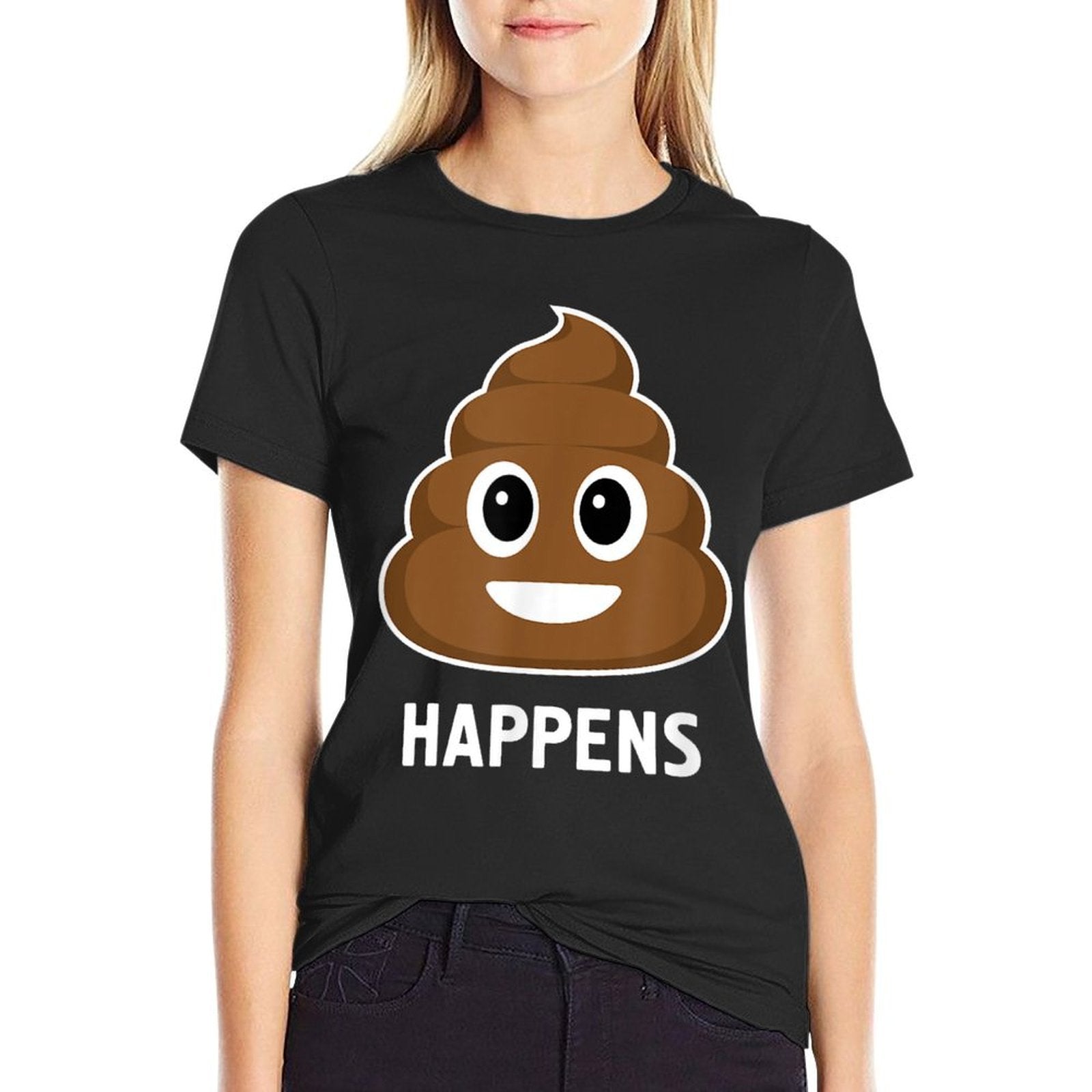 Sh!t Happens Funny Poop  Cotton T-Shirt