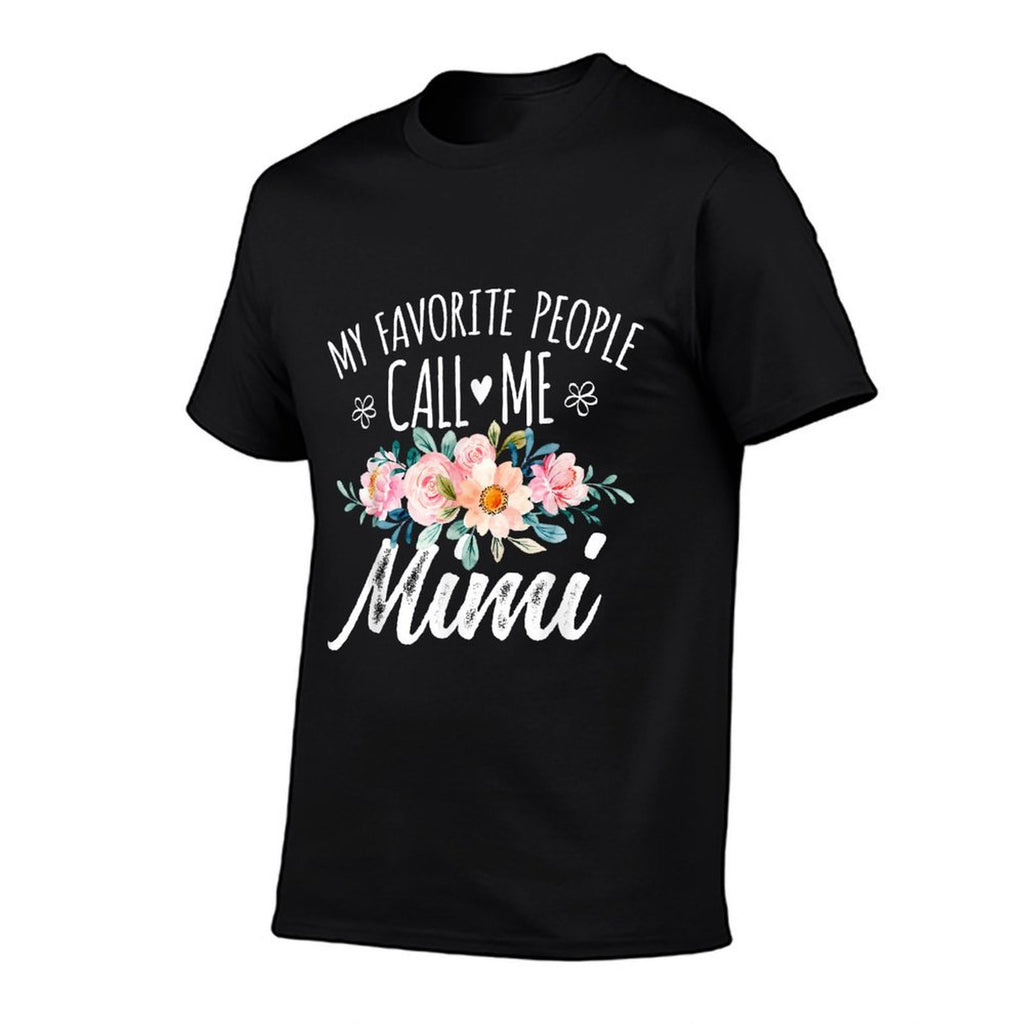 My Favorite People Call Me Mimi Floral Birthday Mimi, Small, Black  Summer-ready Fabric T-Shirt