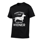 Sometimes I Trip Over My Wiener Dog Dachshund Gift Men Women  Eco-friendly Material T-Shirt