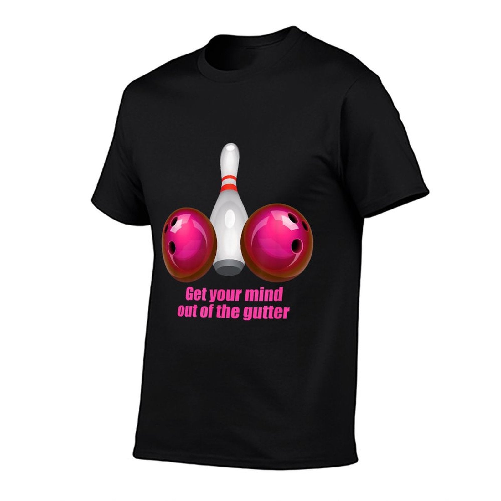 Get Your Mind Out Of The Gutter Funny Bowling  Rolled Sleeves T-Shirt