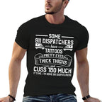 Tattoos Thick Thighs Pretty Eyes - Emergency 911 Dispatcher  Slim-fit Cut T-Shirt