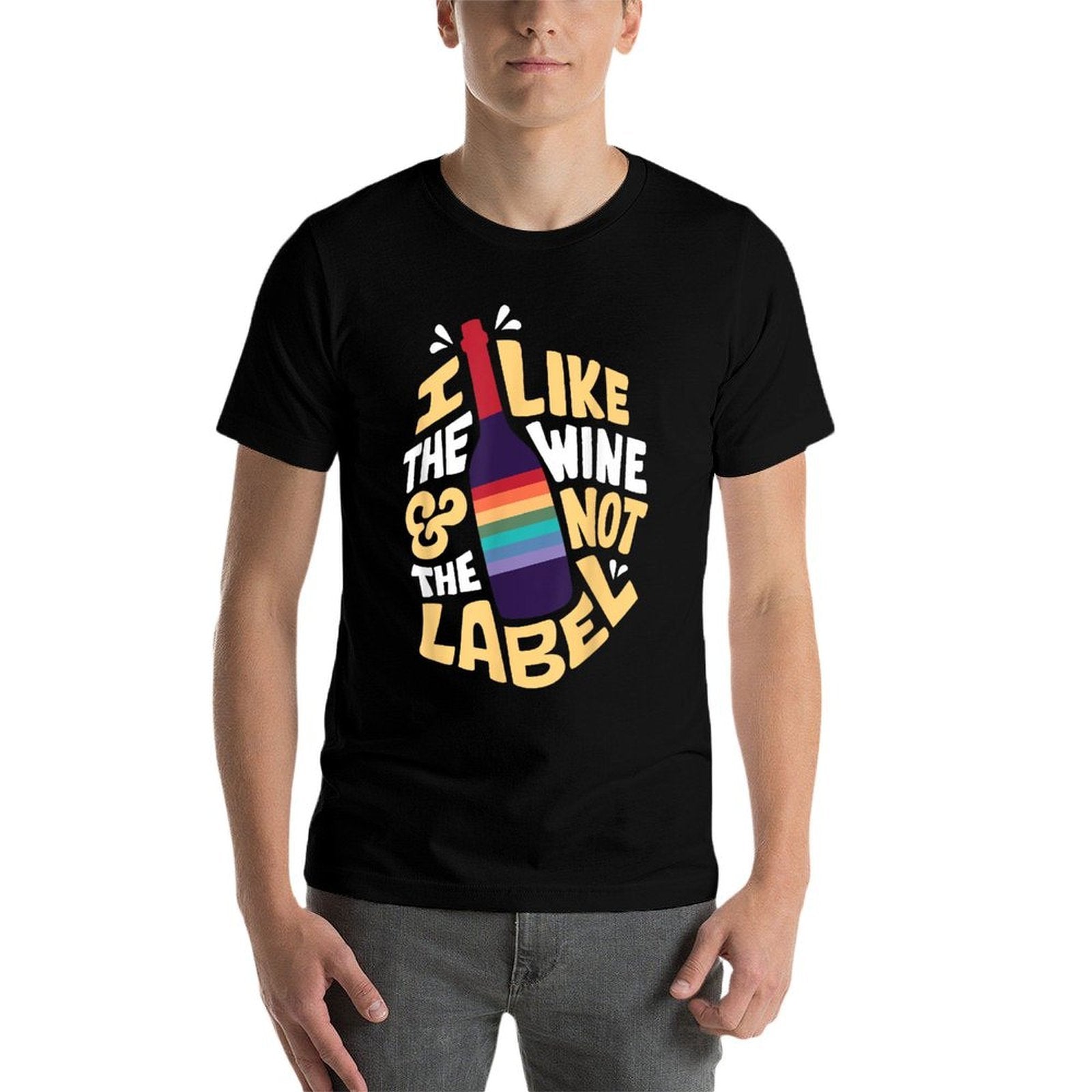 I Like The Wine And Not The Label LGBT  Cotton T-Shirt