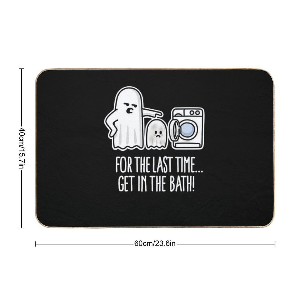 For The Last Time Get in The Bath Halloween Ghost Washing Machine Comic  Easy Maintenance Bath Mat