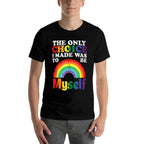 Only Choice I Made Be Myself Rainbow Gay Pride LGBTQ  Fade-proof Color T-Shirt