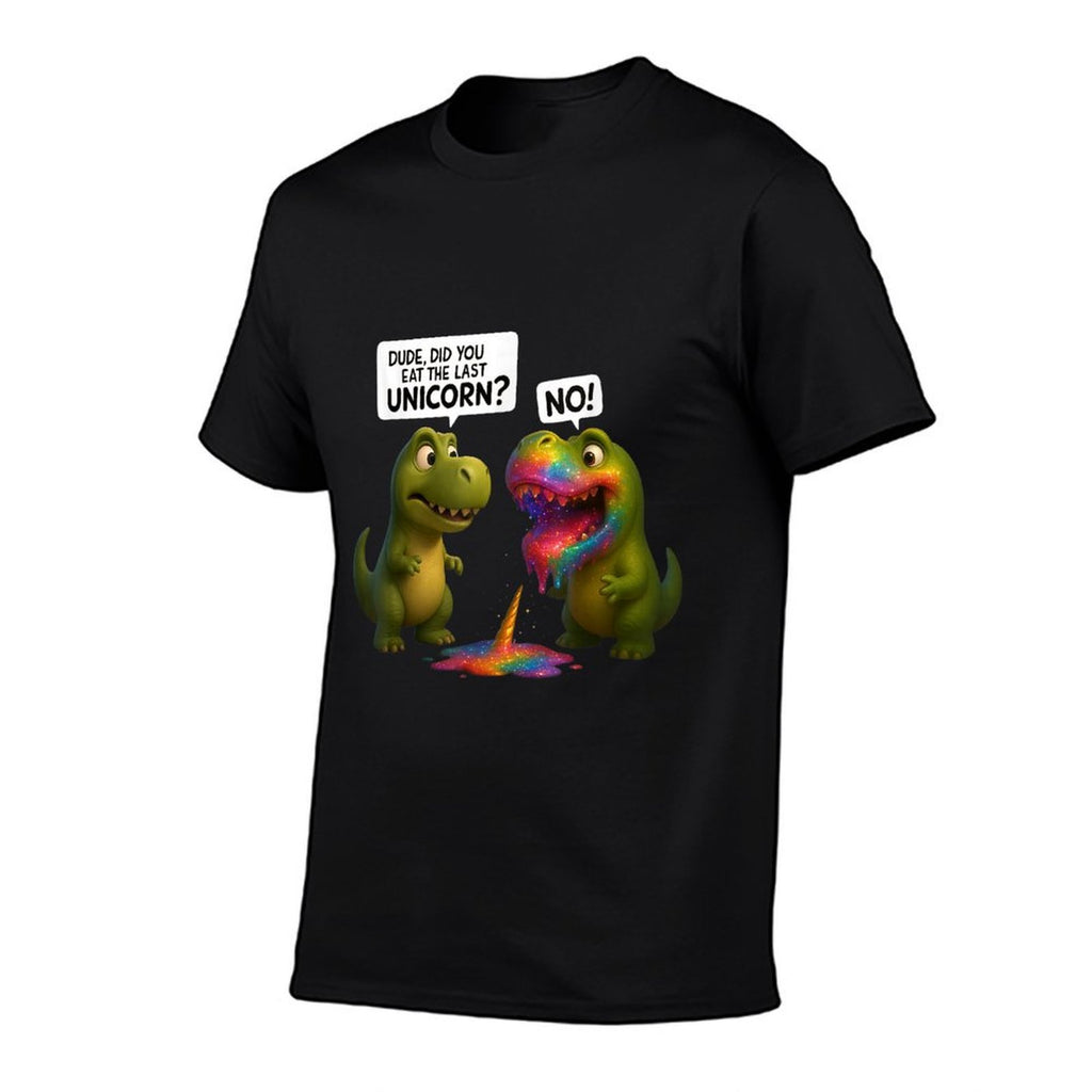 Funny Did You Eat The Last Unicorn T Rex Dino Dinosaur  Cotton T-Shirt