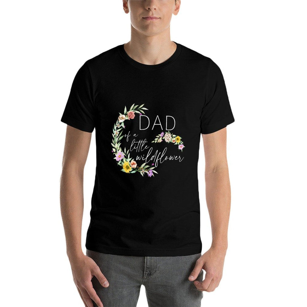 Dad Of The Little Wildflower Birthday Party Baby Shower  Easy-care T-Shirt