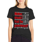 Mother Should I Trust The Government Funny  Ribbed Collar T-Shirt