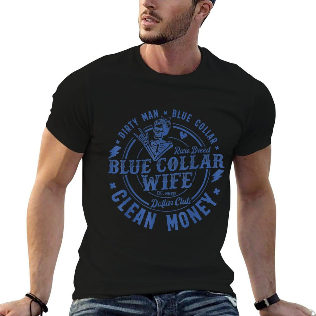 Blue Collar Wife  Versatile T-Shirt