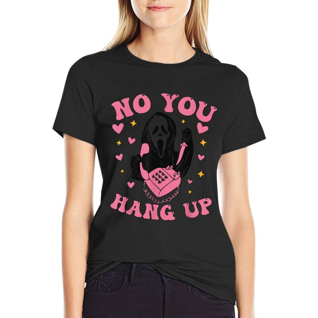 Funny Ghost Calling Halloween Scary Costume No You Hang Up  Odor-resistant T-Shirt