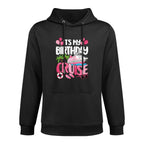 Its My Birthday Cruise Cute Pink Sea Trip Women Girls Kids Relaxed Fit Hoodie