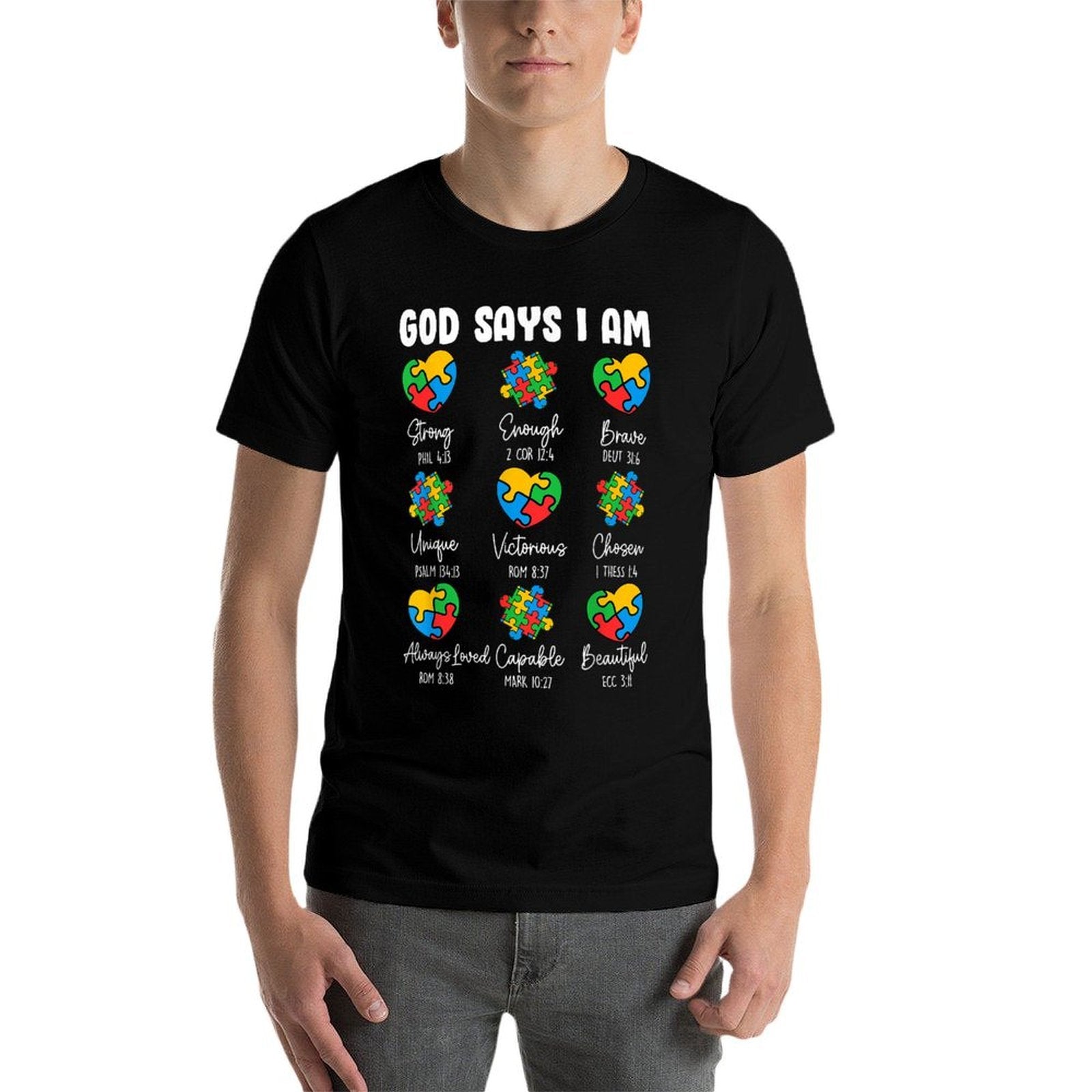 God Says I Am - Autism Awareness Christian Bible Verse  Tagless Design T-Shirt