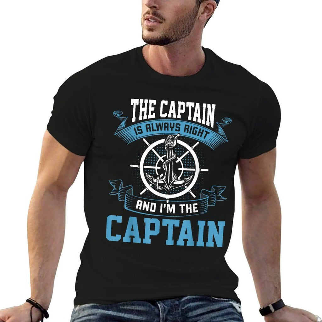 The Captain Is Always Right And I Am The Captain  Trendy Pattern T-Shirt