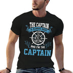 The Captain Is Always Right And I Am The Captain  Trendy Pattern T-Shirt