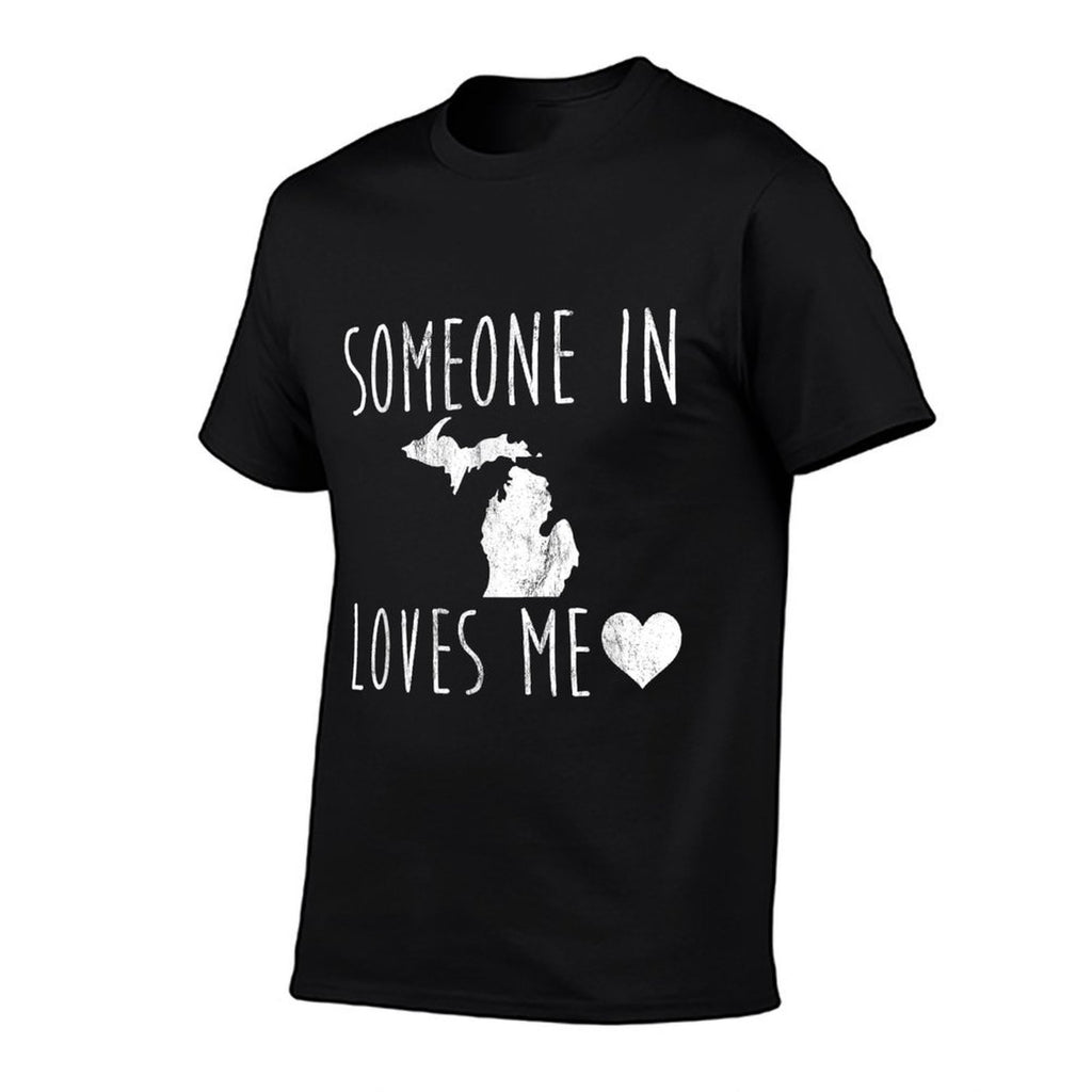 Someone in Michigan Loves Me! Nice State Gift  Trendy Pattern T-Shirt