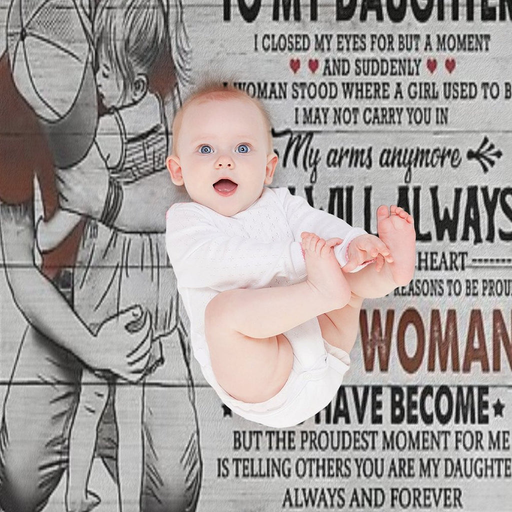 To My Daughter I Closed My Eyes For But A Moment And Suddenly Shrink-resistant Throw Blanket