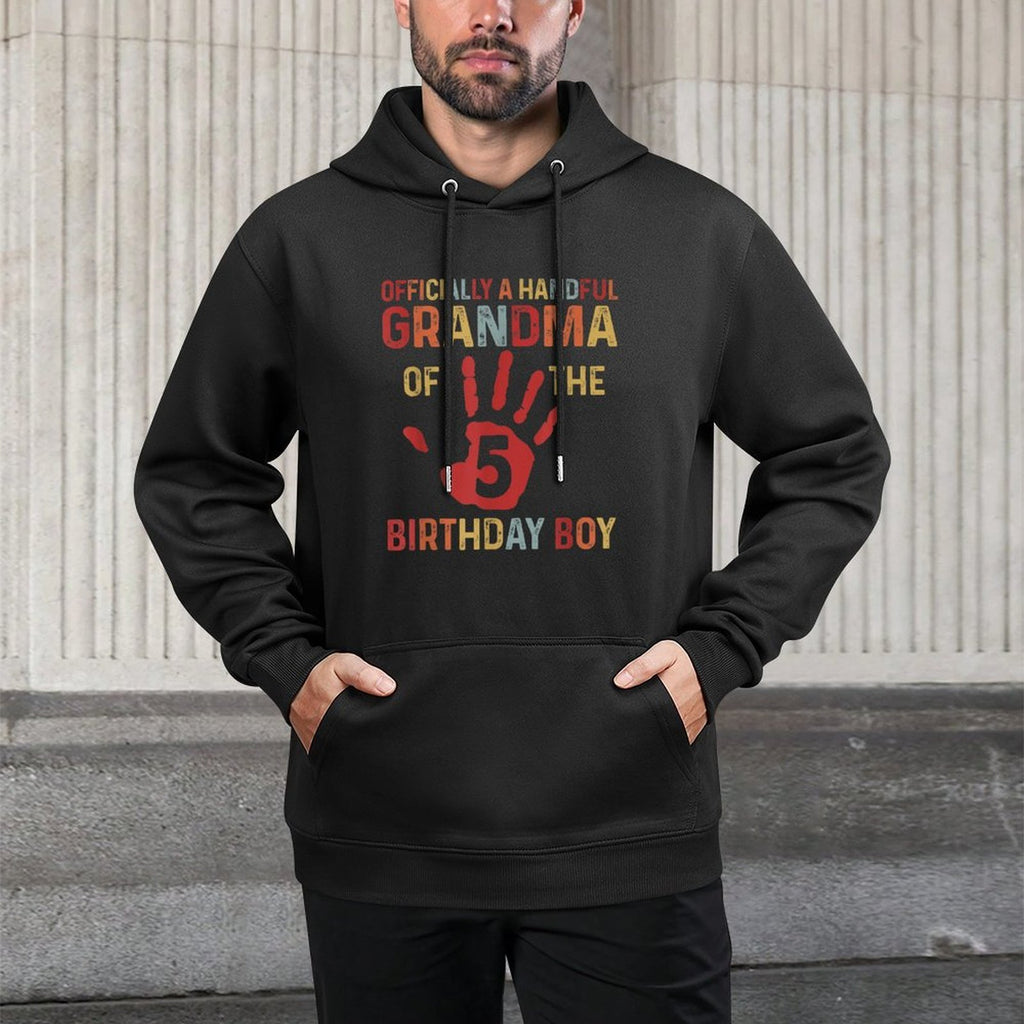 Officially A Handful Grandma Of The Birthday Boy 5 Year Old Easy Care Hoodie