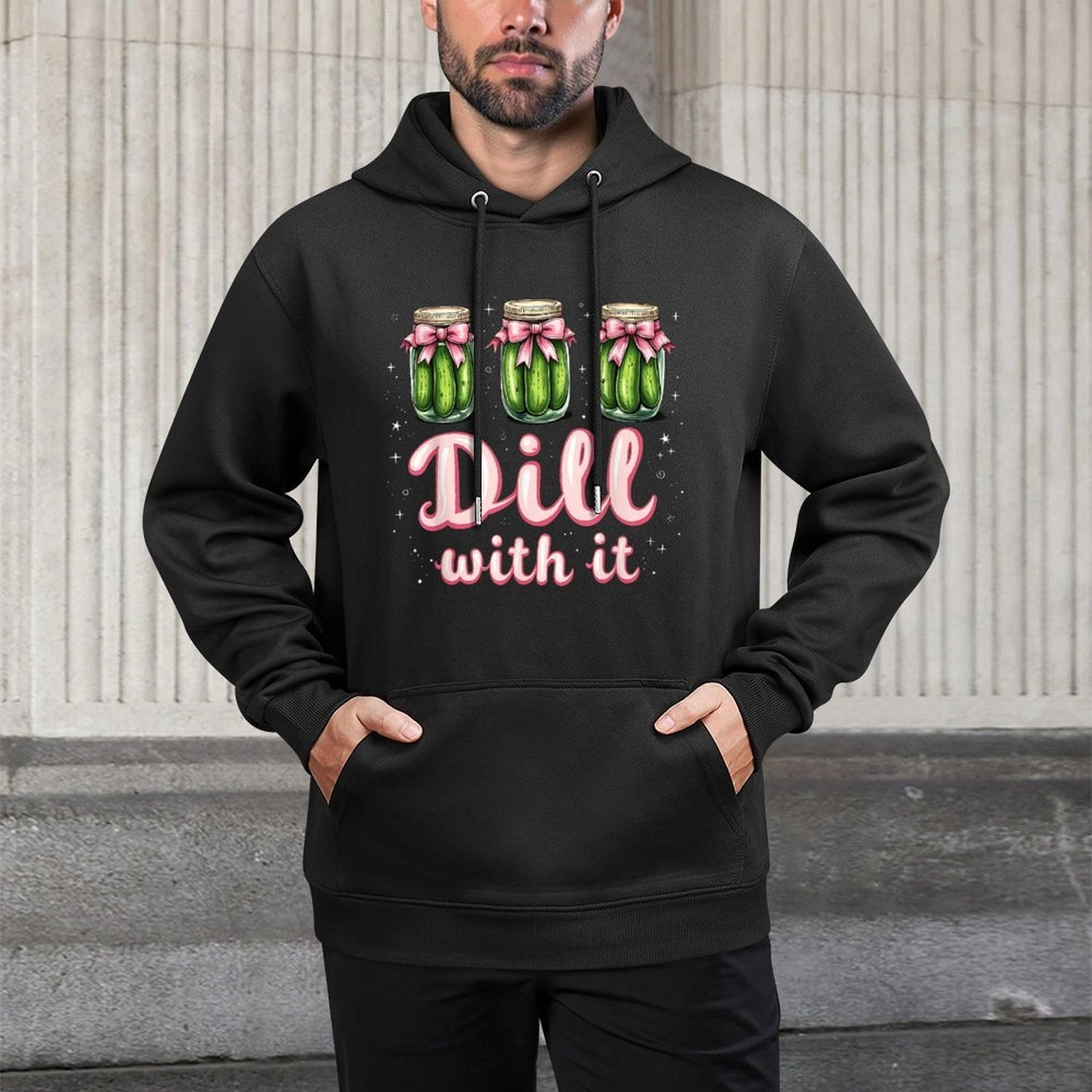 Dill With It Funny Pickle Jar Pun Cute Foodie Humor Design Versatile Streetwear Hoodie
