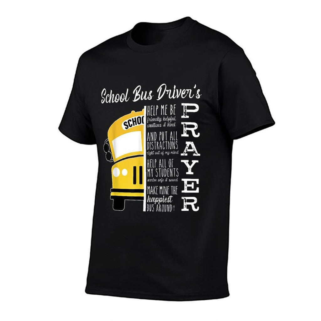 School Bus Drivers Prayer School Bus Driver Outfits Funny  Quick-drying T-Shirt